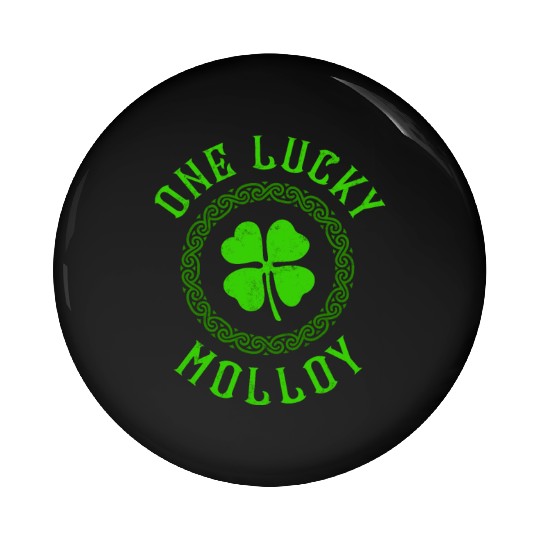 One Lucky Molloy Irish Family Four Leaf Clover Pin Buttons