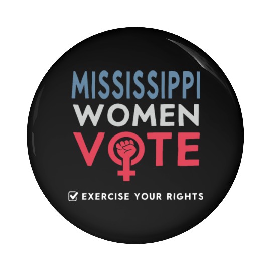 Mississippi Women Vote Voter 2022 Election Pin Buttons