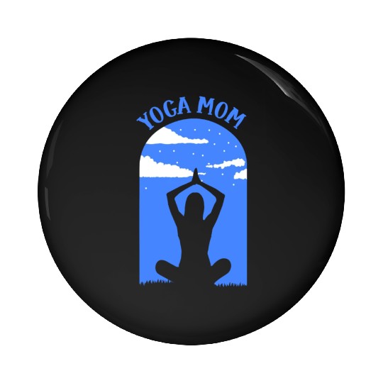 Yoga Mom Hobby Mommy Mother Pin Buttons