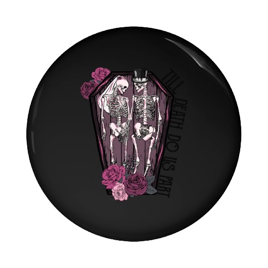 Till death do us part Pin Buttons