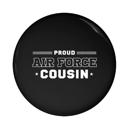 Womens Proud US Air Force Cousin Military Pride Pin Buttons