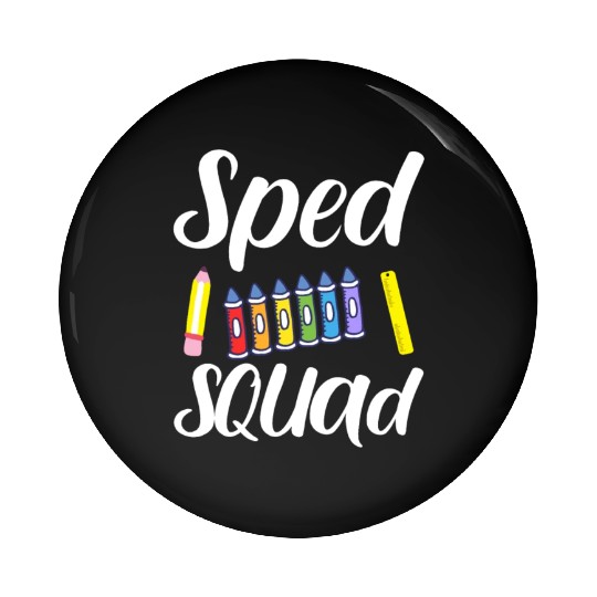 SPED Squad Special Education Teacher Pin Buttons