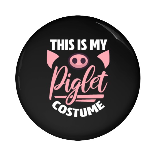 This Is My Piglet Costume, Pig Kawaii Pin Buttons