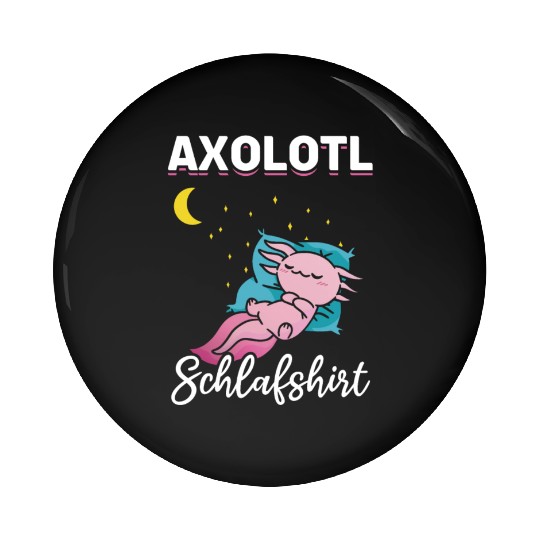 Axolotl Schlafshirt Axolotl Kawaii Axolotl Cute Ax Pin Buttons