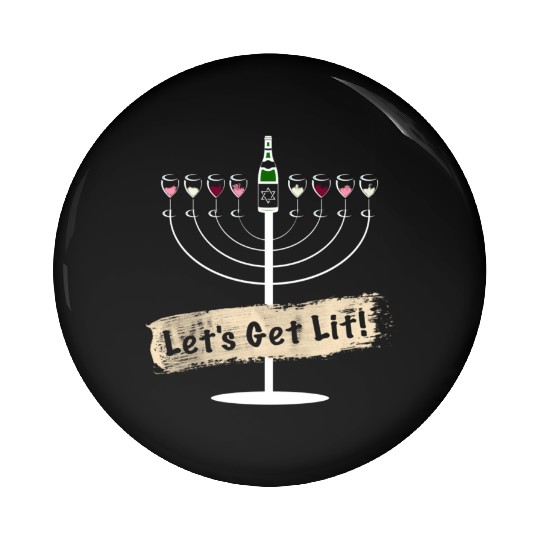 Let's Get Lit Wine Lovers Hanukkah Pin Buttons