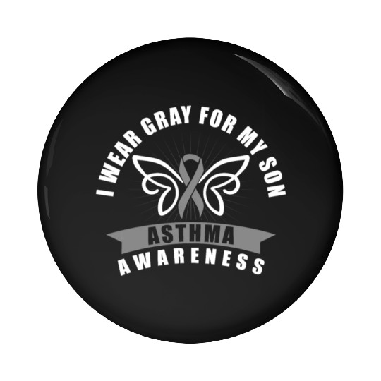 I Wear Grey For My Son Asthma Awareness Gray Pin Buttons