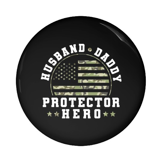 Husband Daddy Protector Hero US Army Veteran Pin Buttons