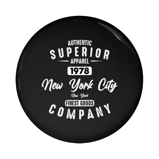 New York City Born In 1978 Vintage Birthday Pin Buttons
