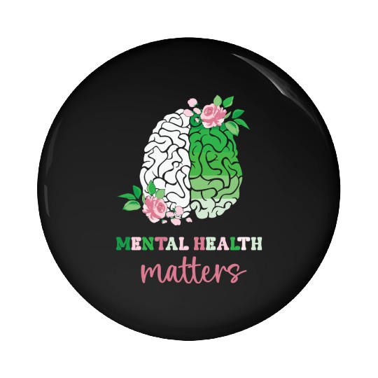 Green and Pink : Mental Health Matters Pin Buttons