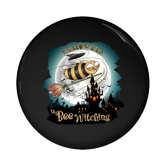 Halloween is Bee Witching Pin Buttons