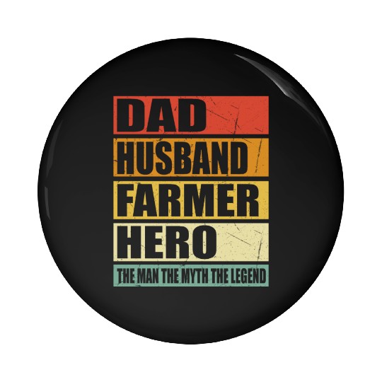 Dad Husband Farmer Hero Pin Buttons