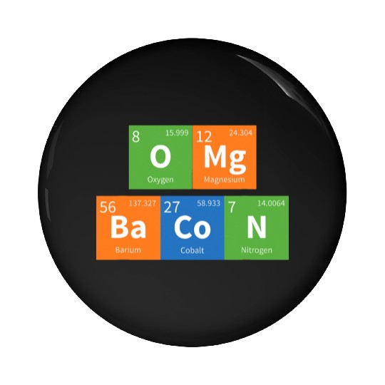 OMG Bacon Science Periodic Table Pin Buttons