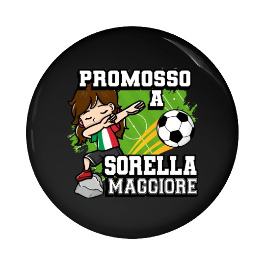 Promosso A Sorella Maggiore Soccer Player Italian Pin Buttons