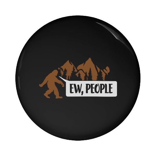 Yeti quote ew people Pin Buttons