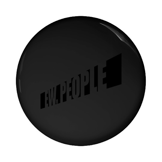 ew people funny quote Pin Buttons