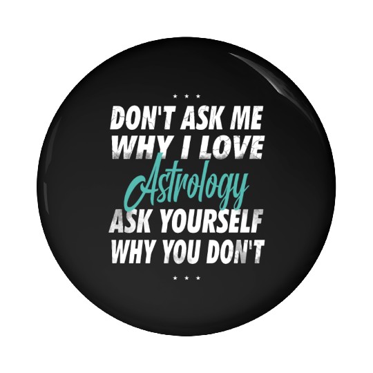 Don't ask me why i love air astrology Pin Buttons