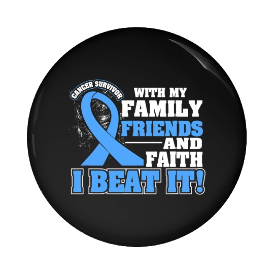 Family Faith I Beat It Prostate Cancer Awareness Pin Buttons