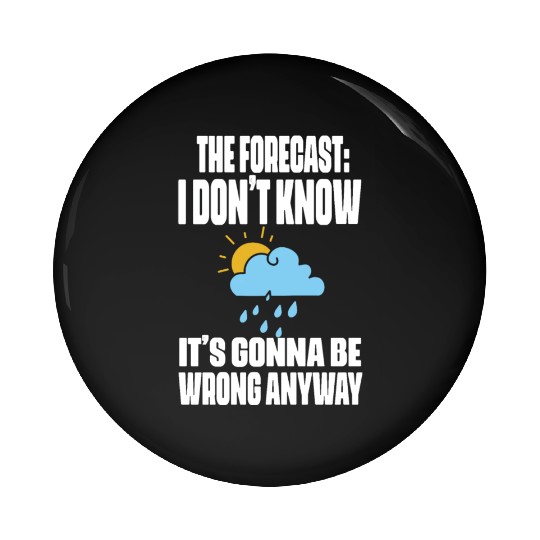 Forecast Meteorologist Meteorology Storm Pin Buttons
