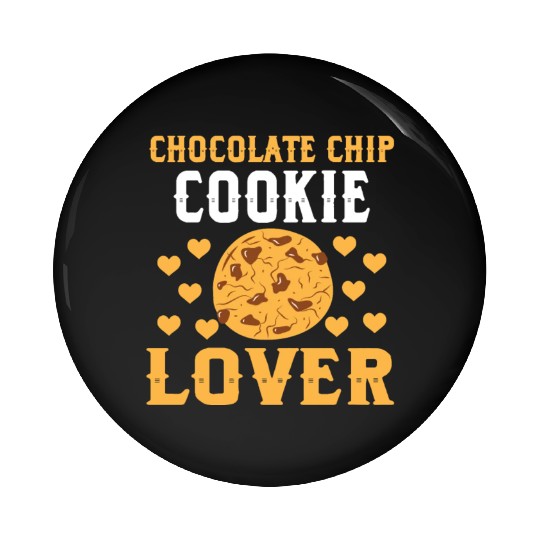 Cute Chocolate Chip Cookie Lover Pin Buttons