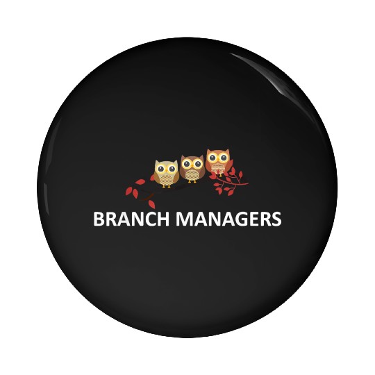 Branch Managers Cute Owls Owl Lover Bird Watcher Pin Buttons