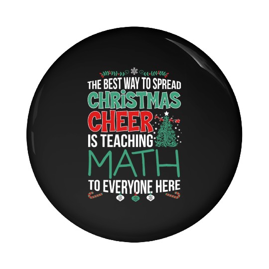 Math Teacher Christmas Cheer Pin Buttons
