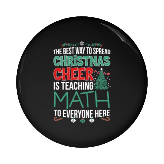 Math Teacher Christmas Cheer Pin Buttons