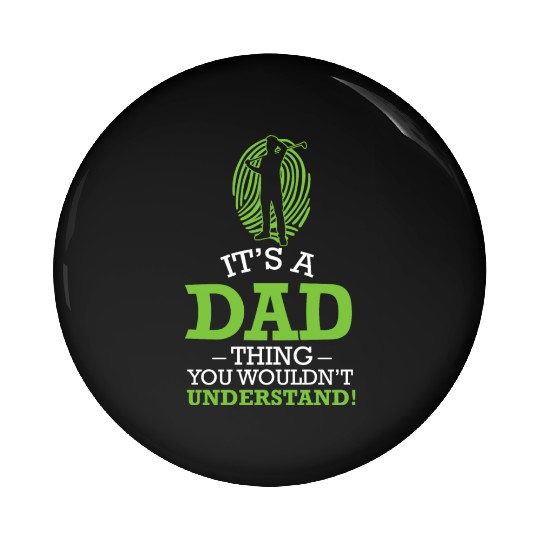 Golf Dad Golfing Golfer Golf Ball Golf Evolution Pin Buttons