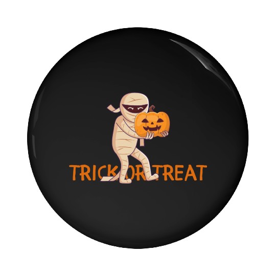 Trick or Treat mummy Pin Buttons