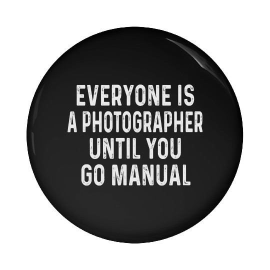 Mens Photography Lover Gifts Everyone Is A Photogr Pin Buttons