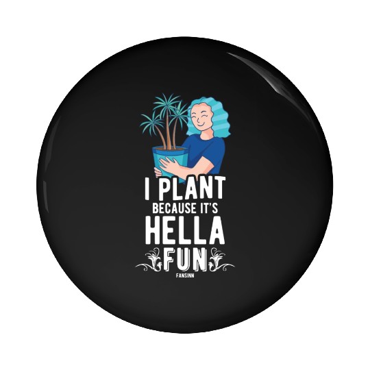 Mama loves plants in the garden Pin Buttons