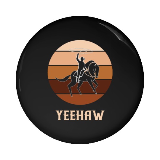 Yeehaw Cowboy Western Desert Cowgirl Horseback Pin Buttons