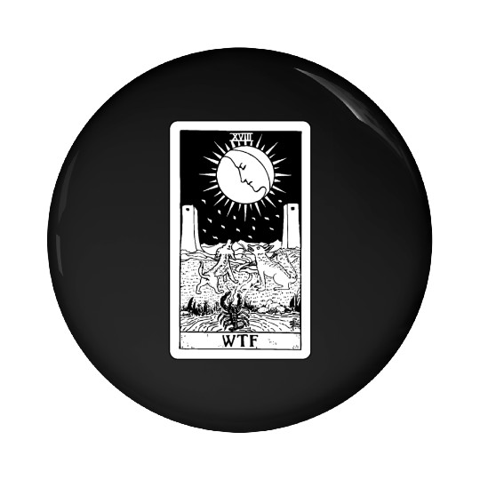 WTF - The Moon Tarot Card Pin Buttons