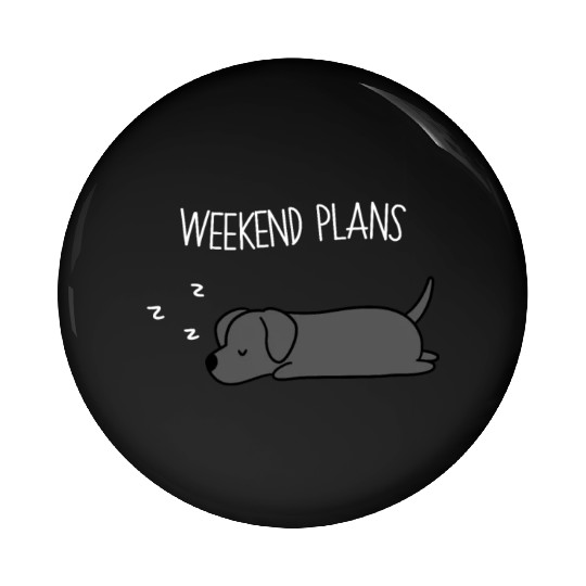 Weekend Plans Great Dane Pin Buttons