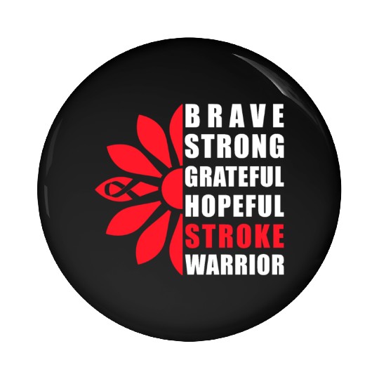 Stroke Awareness Brave Strong Grateful Stroke Pin Buttons