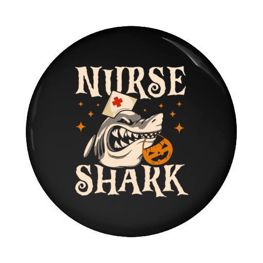 Medical Nurse Shark Trick Or Treat Halloween Party Pin Buttons