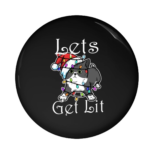Lets get lit christmas Pin Buttons