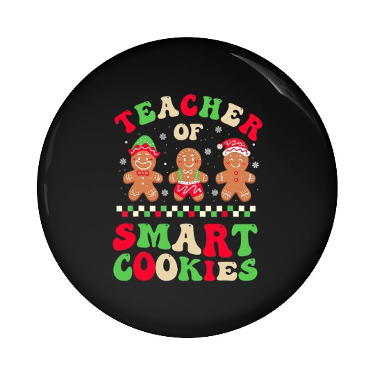 Teacher Of Smart Cookies Gingerbread Crew Pin Buttons