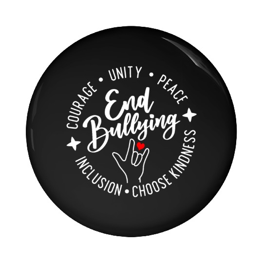 End Bullying. Choose Kindness. Unity. Peace. Pin Buttons