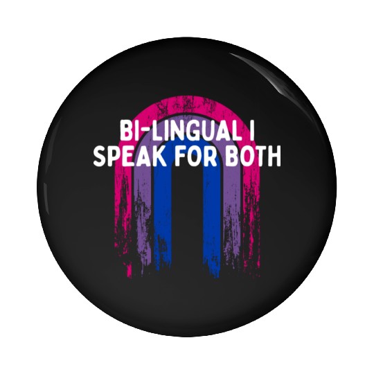 Bi-lingual I Speak for Both Bisexual Pride Month Pin Buttons