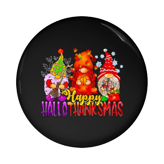 Happy Hallothanksmas Gnomes Lover Halloween Pin Buttons