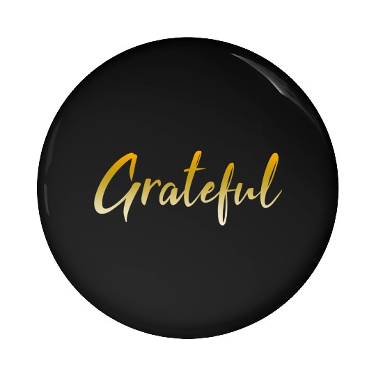 Grateful - Gold FINAL 1 Pin Buttons