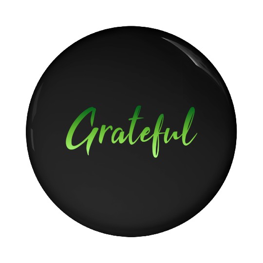 Grateful - Green FINAL 1 Pin Buttons