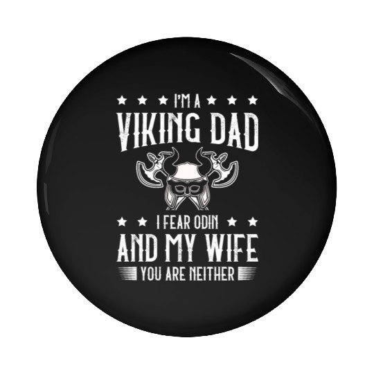 Viking Dad Pagan Scandinavian Berserker Norsemen Pin Buttons