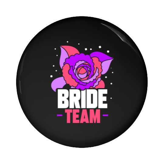 Bride Team Wedding Bachelorette Party Cute Pin Buttons