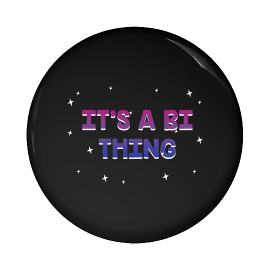 It's a Bi Thing Bisexual LGBTQ Bi Pride LGBT Gay Pin Buttons