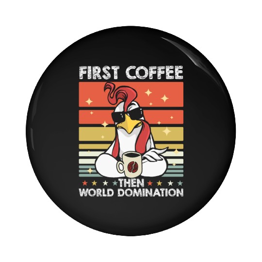 Rooster Cock Coffee Sunglasses Pin Buttons