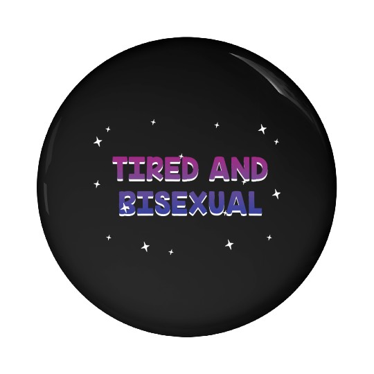 Tired and Bisexual Bi LGBTQ Bi Pride LGBT Gender Pin Buttons