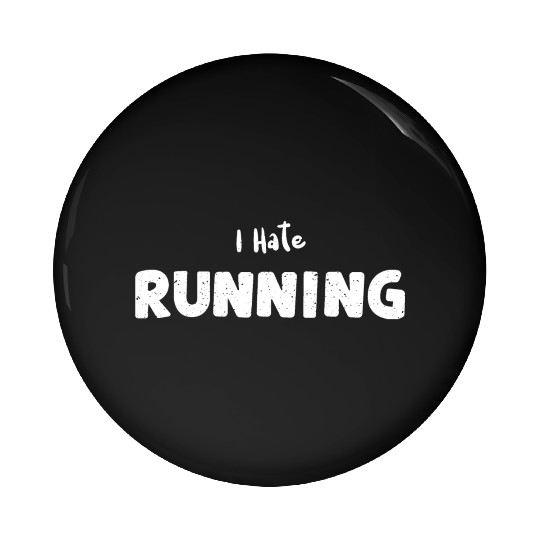 I Hate Running - Workout Pin Buttons