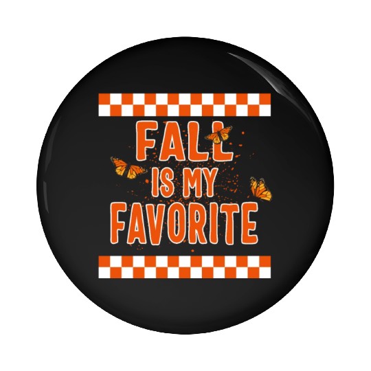 Halloween Theme Fall Is My Favorite Butterfly Pin Buttons