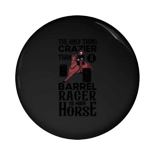 Barrel Racing Rodeo Equestrian Horse Barrel Racer Pin Buttons